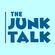 The Junk Talk